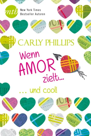 Wenn Amor zielt: …und cool!